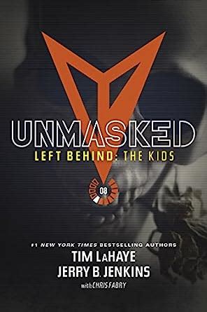 Unmasked Left Behind The Kids Collection Book 8