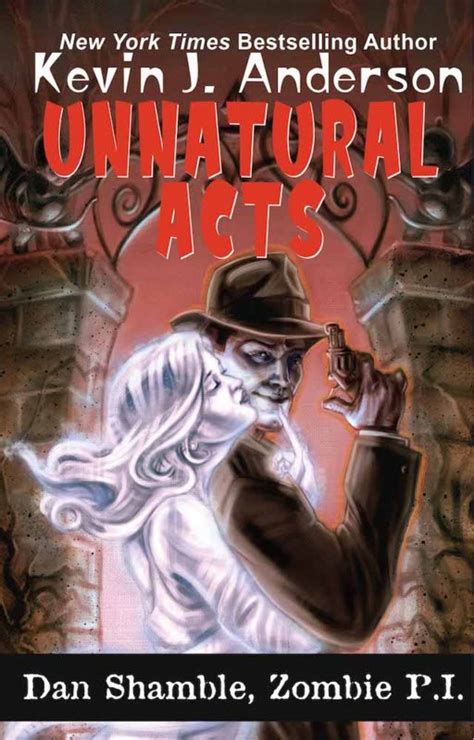 Unnatural Acts Dan Shamble Zombie PI Book 2 Epub