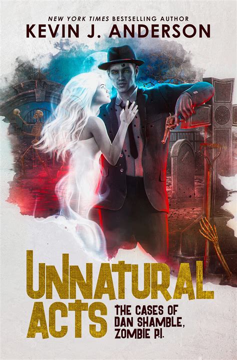 Unnatural Acts Dan Shamble Zombie PI Book 2 Epub