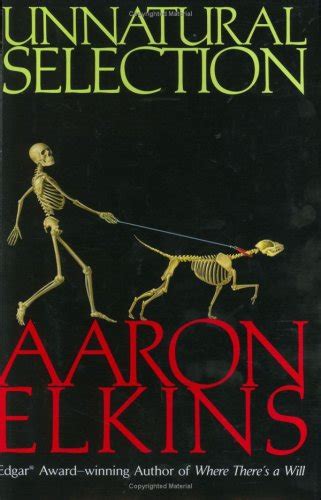 Unnatural Selection A Gideon Oliver Mystery by Aaron Elkins 2007-07-03 Kindle Editon