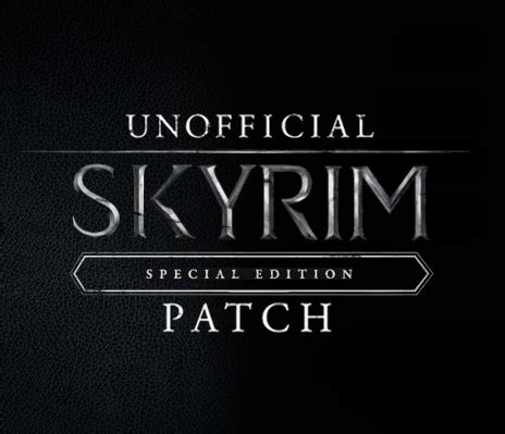 Unofficial Skyrim Special Edition Patch (USSEP):