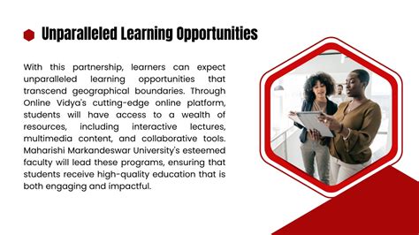 Unparalleled Learning Opportunities: