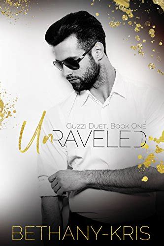 Unraveled Guzzi Duet Book 1 Kindle Editon