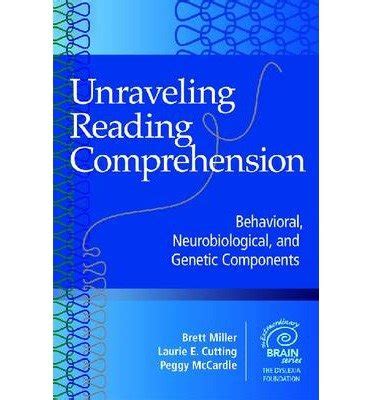 Unraveling Reading Comprehension Behavioral Kindle Editon