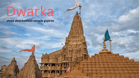 Unraveling the Charms of Dwarka