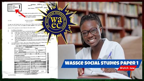 Unraveling the Conundrum of WASSCE 2019 Social Studies: Comprehensive Q&A Guide