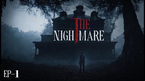 Unraveling the Nightmare Within: A Comprehensive Guide to the Haunting Gaming Experience