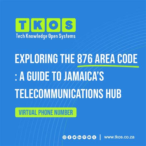 Unraveling the Secrets of the 876 Area Code: A Comprehensive Guide to Jamaica's Telecommunications Hub