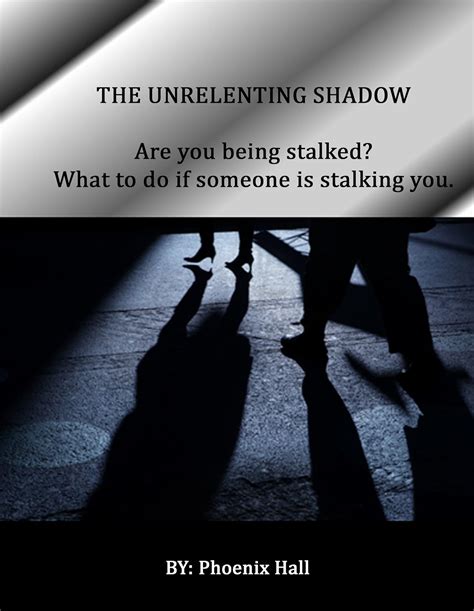 Unrelenting Stalking: