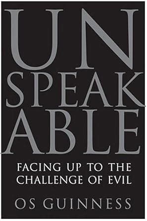 Unspeakable Facing Up to the Challenge of Evil Doc