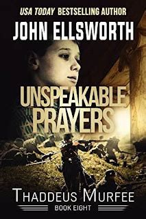 Unspeakable Prayers A Novel Thaddeus Murfee Legal Thriller Series Book 5 PDF