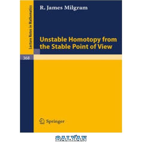 Unstable Homotopy from the Stable Point of View Kindle Editon