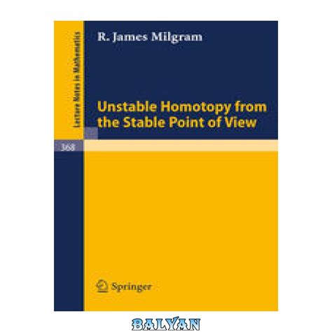 Unstable Homotopy from the Stable Point of View Kindle Editon