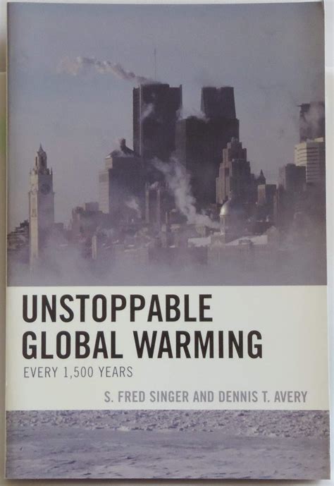 Unstoppable Global Warming Every 1 Reader