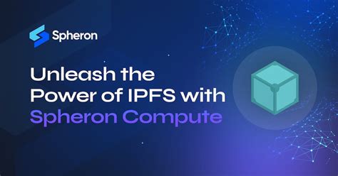 Unstoppable Innovation: Unleashing the Power of IPFS with ipfs corporation of california**