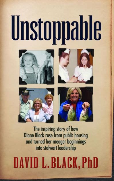 Unstoppable The Inspiring Story of how Diane Black rose from public housing and turned her meager beginnings into stalwart leadership Epub