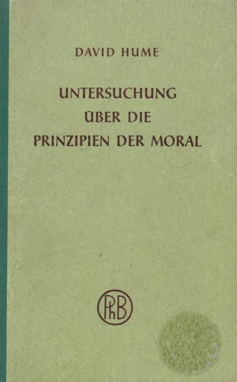Untersuchung über die Prinzipien der Moral Philosophische Bibliothek 511 German Edition Epub