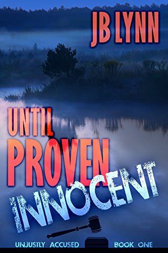 Until Proven Innocent Unjustly Accused Book 1 Doc