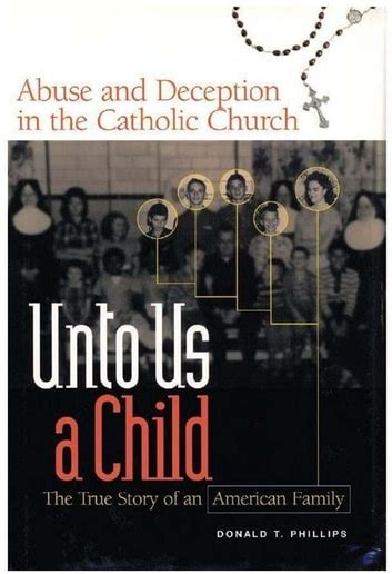 Unto Us A Child Abuse and Deception in the Catholic Church