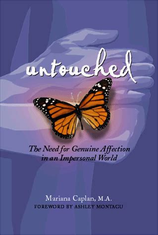 Untouched The Need for Genuine Affection in an Impersonal World Reader