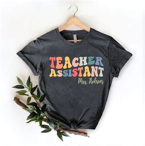 Unveil Your Role with Custom Teacher Assistant Shirts