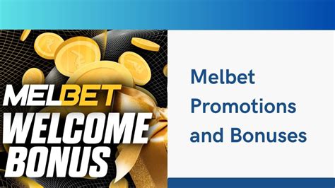 Unveil the Enticing Bonuses and Promotions of Melbet Betting