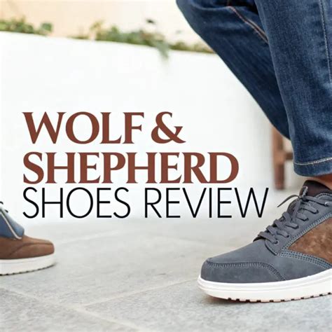 Unveil the Ultimate Footwear: Wolf and Shepherd Shoes Near Me