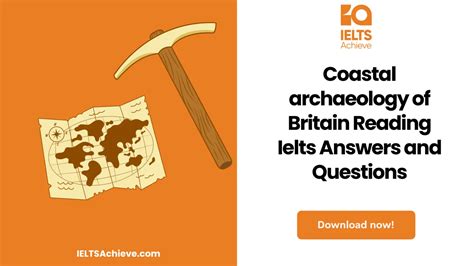 Unveiling Britain's Secrets: Conquer Coastal Archaeology of Britain Reading Answers Like a Pro!