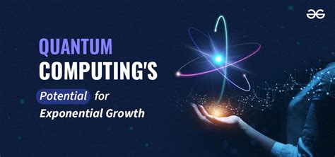 Unveiling Quantum Computing: The Path to Exponential Growth