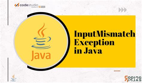 Unveiling input mismatch exception: The Key to Seamless Code Execution