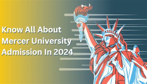 Unveiling the Admission Requirements for Mercer University