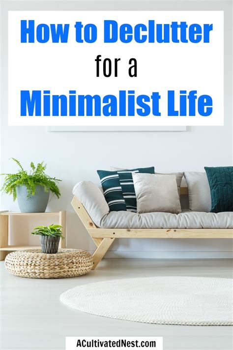 Unveiling the Advantages of Embracing Minimalism: A Guide to Decluttering Your Life