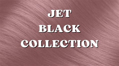 Unveiling the Allure of Jet Black: A Color of Intrigue and Elegance