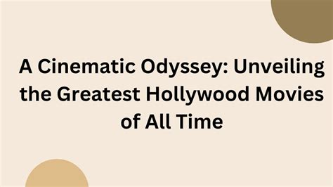 Unveiling the Cinematic Odyssey