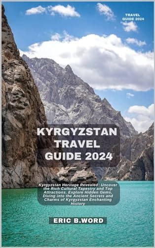 Unveiling the Cultural Tapestry of Singapore and Kyrgyzstan: A Comprehensive Travel Guide