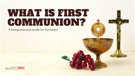 Unveiling the Divine Essence: A Comprehensive Guide to First Communion