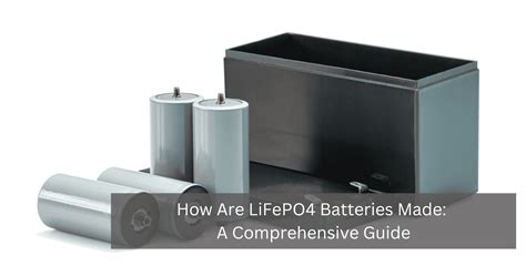 Unveiling the Enduring Legacy: A Comprehensive Guide to LiFePO4 Battery Life