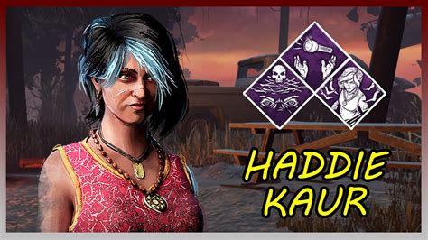 Unveiling the Enigmatic Haddie Kaur: A Beacon of Resilience in Dead by Daylight