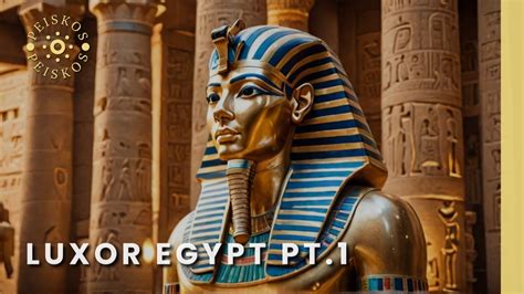 Unveiling the Enigmatic Luxor: A Journey Through Time and Legend
