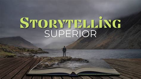 Unveiling the Essence of Superior Storytelling