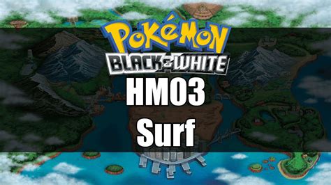 Unveiling the Essence of Surfing in Pokemon White