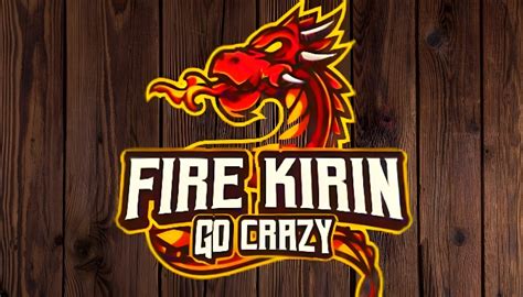 Unveiling the Fire Kirin Advantage