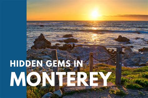 Unveiling the Hidden Gem of Monterey