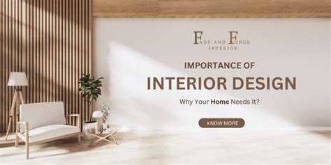 Unveiling the Importance of Interior Design