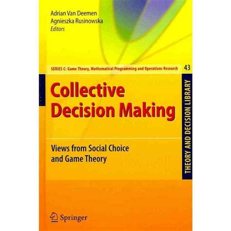 Unveiling the Intricacies of Social Choice Theory: A Guide to Collective Decision-Making