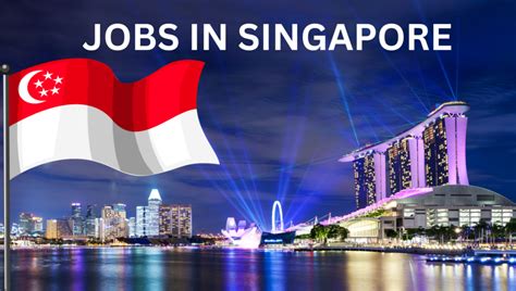 Unveiling the Lucrative World of Visa Sponsorship Jobs in Singapore: A Comprehensive Guide