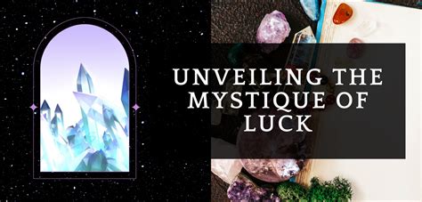 Unveiling the Magic of Luck Crystals