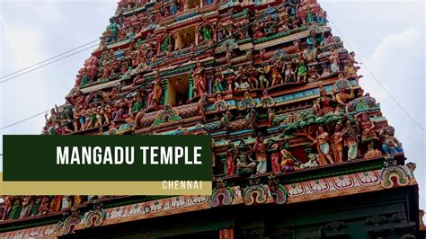 Unveiling the Mangadu Temple Timings: Plan Your Visit to Seek Blessings!