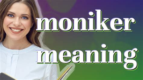 Unveiling the Meaning Behind Your Moniker