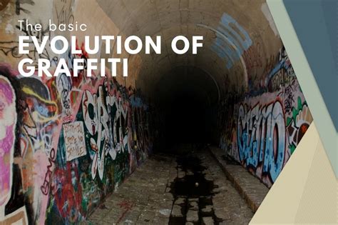 Unveiling the Origins and Evolution of Graffiti